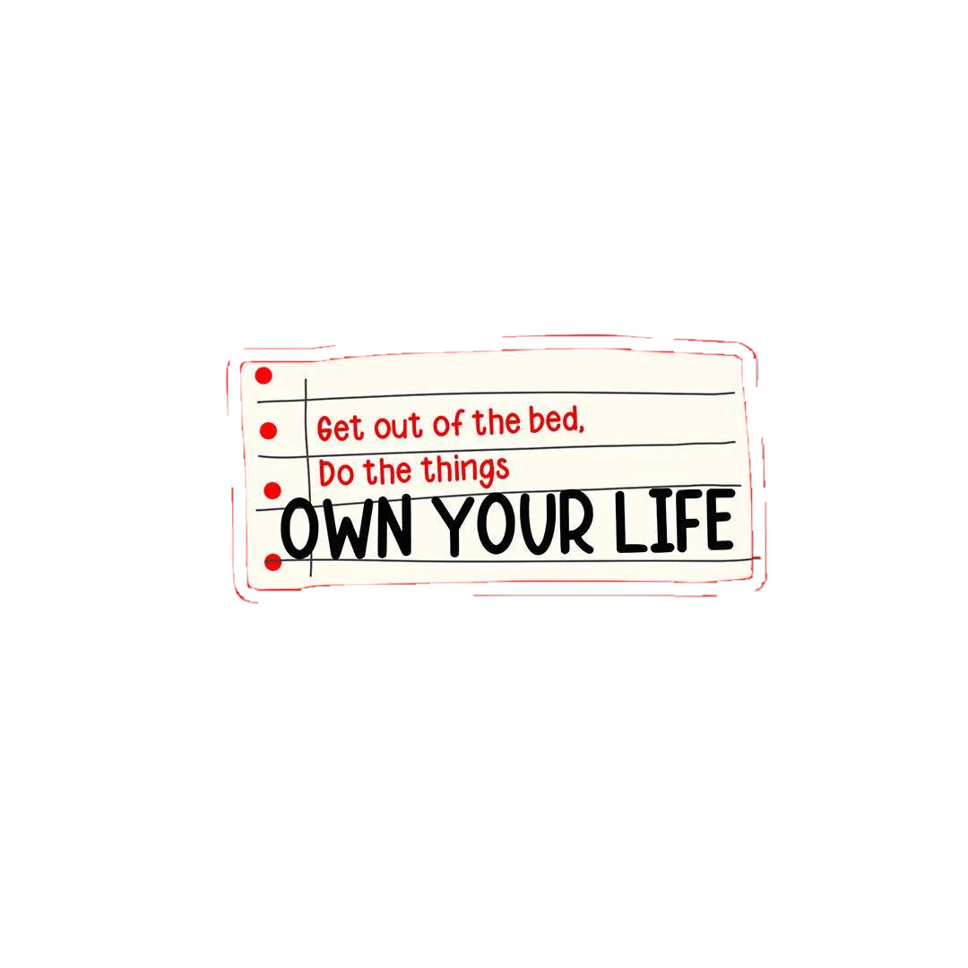 Own your life Sticker